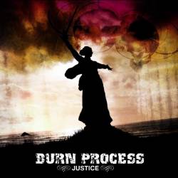 Burn Process : Justice